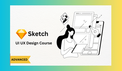 Learn Sketch UI UX Design Online | Comprehensive Course