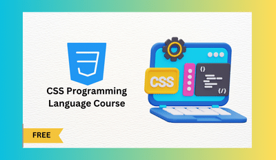 Free CSS Programming Language Certification Course