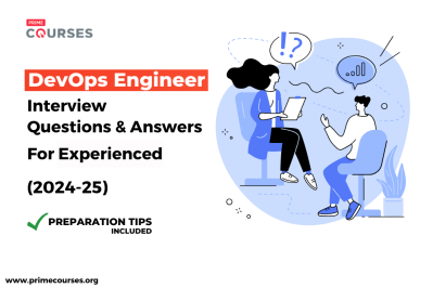 Top 10 DevOps Engineer Scenario Based Interview Questions & Answers For Experienced (2024-25)