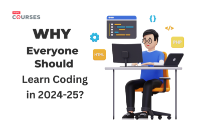 Why does everyone need to learn coding in 2024-25?